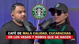 MI VIDA COMO EX TRABAJADORA DE STARBUCKS Y LA VERDAD DE TODO  Nath  331 [upl. by Ecirb932]