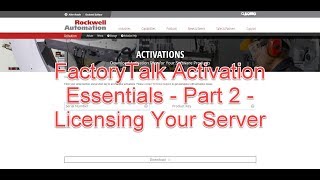 PLCGurusNET  FactoryTalk Activation Essentials  Part 2  Licensing Your Server [upl. by Roshan985]