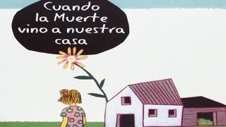 Cuando la muerte vino a nuestra casa  Cuentos infantiles [upl. by Ydnih638]