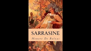 Sarrasine by Honore de Balzac  Audiobook [upl. by Eniarrol161]