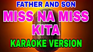 “Father amp Son Karaoke Session Unforgettable ‘Miss na Miss Kita’ Lyrics 🎤💕” [upl. by Alisander]