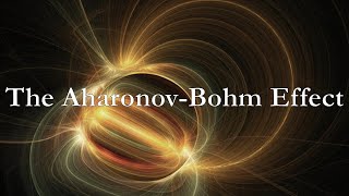 The AharonovBohm Effect [upl. by Valaria]