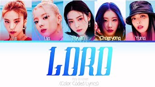 ITZY Ai Cover LORO by TRIBE Color Coded Lyrics by gxlens [upl. by Ner]