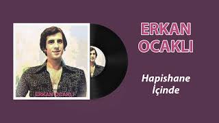 Erkan Ocaklı  Hapishane İcinde [upl. by Treblih]