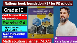 Math grade 10 NBF Exercise 74 Q1viviiviiiixxTopicquotTrigonometric IdentitiesquotFG schools [upl. by Syramad]