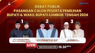 🔴DEBAT TERBUKA PASANGAN CALON BUPATI DAN CALON WAKIL BUPATI LOMBOK TENGAH 2024 [upl. by Samalla]