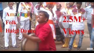 Folk Instrument Original Halgi  Halagi Music And Dance Raju Awale १ नंबर व्हिडीओ [upl. by Lavotsirc]