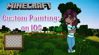 Custom Paintings on Minecraft PE [upl. by Inalaek]