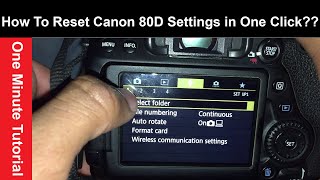 How To Reset Canon 80D Camera Settings  Restore Canon 80D Settings  Clear Canon 80D settings [upl. by Akcirret]