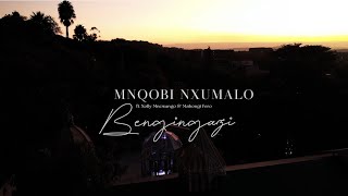 MNQOBI NXUMALO BENGINGAZI feat Xolly Mncwango amp Mabongi [upl. by Norihs]