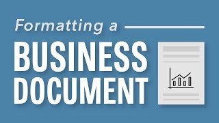 Formatting a Business Document [upl. by Neladgam]