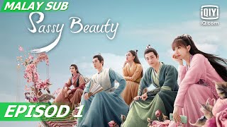 Full Sassy Beauty  Episod 1  iQiyi Malaysia [upl. by Adas]