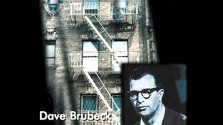 The Dave Brubeck Quartet  What Did I Do To Be So Black And Blue [upl. by Ymmat]