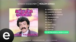 Bütün Dünya Senin Olsun Müslüm Gürses Official Audio bütündünyaseninolsun müslümgürses [upl. by Ellohcin461]