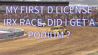 IRACING IRX D LICENSE  DID I GET A PODIUM [upl. by Meris699]