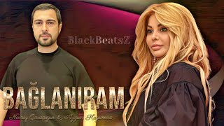 Namiq Qaracuxurlu amp Aygun Kazimova  Baglaniram 2023  Remix BlackBeatsZ [upl. by Raina]