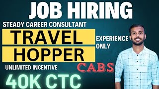 Job Hiring  TravelHopper40k CTCIGTInternational Customer support travel jobsearch chat [upl. by Johannah65]