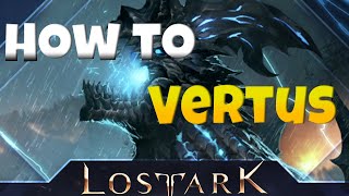 Vertus Guardian Raid Guide Everything you need to know Lost Ark [upl. by Aennyl]