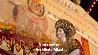 Vinceremos  Archibald Mizzi [upl. by Henri]