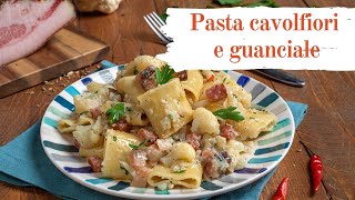 Pasta con cavolfiori e guanciale un primo piatto sfizioso saporito e davvero facile da preparare [upl. by Liva97]