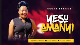 Yesu Amanyi  Judith Babirye Official audio Ugandan Gospel Music [upl. by Mich]