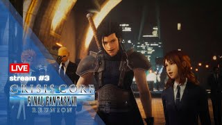 Crisis Core FFVII  Stream 3  Chapter 5 amp 6 [upl. by Lenoj]