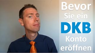 DKB Bevor Sie das Konto eröffnen [upl. by Noek406]