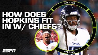 How will DeAndre Hopkins fit in with Patrick Mahomes and the Kansas City Chiefs  NFL Live [upl. by Norha]