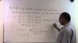 Chapter 0405 Lesson Distinguish Consistent amp Inconsistent Sys Eqns Based on Rank of Matrices Ex1 [upl. by Chancelor]