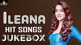 Ileana Hit Songs Jukebox  Latest Telugu Songs  Ileana DCruz Hits  Sri Balaji Video [upl. by Morrie]