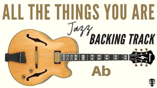 Unlock Your Jazz Improvisation Skills with ALL THE THINGS YOU ARE Backing Track [upl. by Asseral]