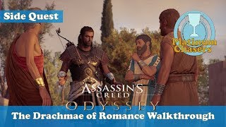 The Drachmae of Romance  Side Quest  Assassins Creed Odyssey [upl. by Ronnoc646]