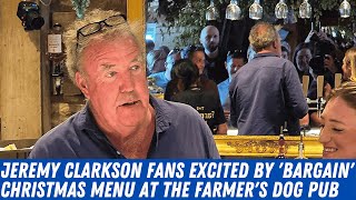 Breaking Jeremy Clarkson fans excited by bargain Christmas menu at The Farmers Dog Pub [upl. by Aznerol]