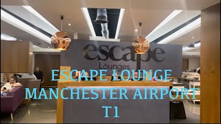 Escape Lounge  Manchester Airport T1 [upl. by Gnim376]