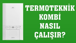 Termoteknik Kombi Nasıl Çalışır Nasıl Kullanılır [upl. by Dinin]