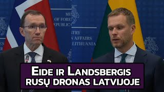 Rusiškas dronas Latvijoj Lietuvos ir Norvegijos užsienio reikalų ministrų spaudos konferencija 😎 [upl. by Wera]