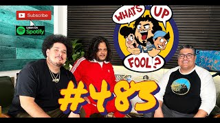 WHATS UP FOOL PODCAST EP 483  Jack Jr Returns [upl. by Lemak]