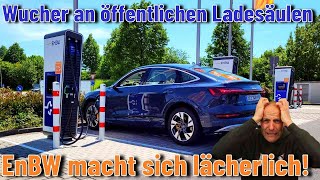 Wucher an öffentlicher Ladeinfrastruktur EnBW macht sich LÄCHERLICH 😡 [upl. by Ellenahc]