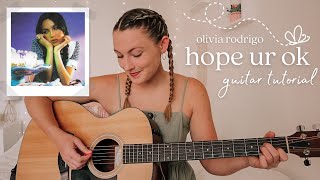 Olivia Rodrigo hope ur ok Guitar Tutorial NO CAPO beginner  Nena Shelby [upl. by Dnomhcir]