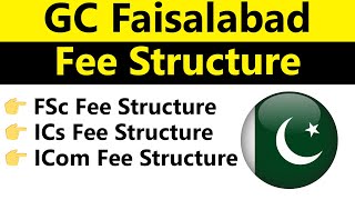 GC Faisalabad Fee Structure 2024 Complete Tuition and Fees Guide [upl. by Yoreel701]