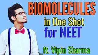 Biomolecules in One Shot Best Video for NEET by Vipin Sharma Ozone Classes [upl. by Aynat]