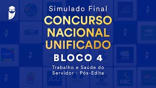 Simulado Final CNU – Bloco 4  Trabalho e Saúde do Servidor  PósEdital [upl. by Hannej338]