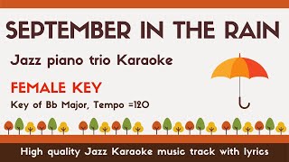 September in the rain  Swing Jazz Karaoke Sing along  female key [upl. by Brenda]