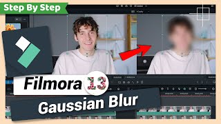 Gaussian Blur  Filmora 12 amp 13 Tutorial [upl. by Nnairda]