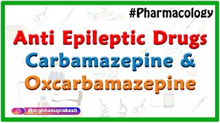 Anti epileptic Drugs  Anticonvulsants  Carbamazepine amp Oxcarbamazepine  CNS Pharmacology [upl. by Goran]