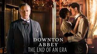 DOWNTON ABBEY THE END OF AN ERA  Everything We Know Secret Lovers 2024 [upl. by Ojyram]