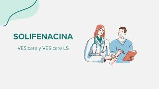 Solifenacina VESIcare y VESIcare LS  Drug Rx Información SpanishEspañol [upl. by Notsahc253]