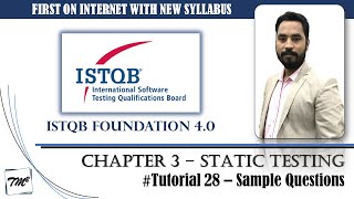 ISTQB FOUNDATION 40  Tutorial 28  Sample Question on Chapter 3  ISTQB Foundation Mock Questions [upl. by Ennoirb]