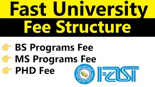 FAST University Fee Structure 2024 Complete Tuition and Fees Guide [upl. by Thacher]