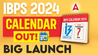 IBPS Calendar 2024 Out  Big Launch 🔥🔥  Bank Exam 2024 Preparation [upl. by Light]